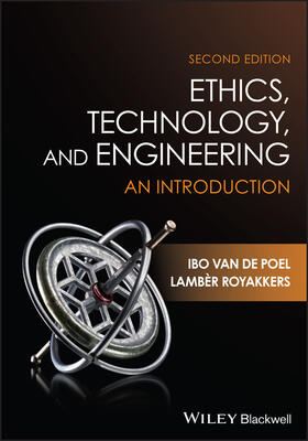 van de Poel, I: Ethics, Technology, and Engineering