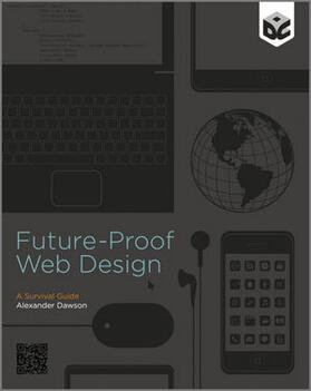Future-Proof Web Design: A Survival Guide