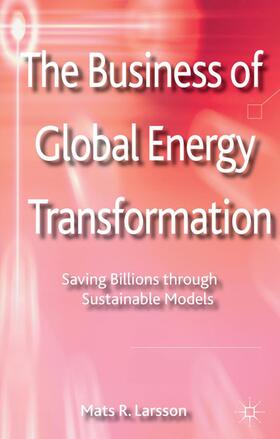 The Business of Global Energy Transformation