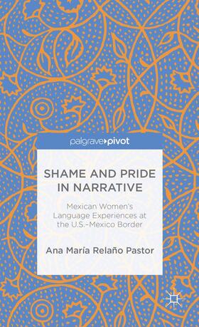 Shame and Pride in Narrative