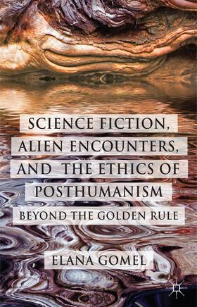 Science Fiction, Alien Encounters, and the Ethics of Posthumanism