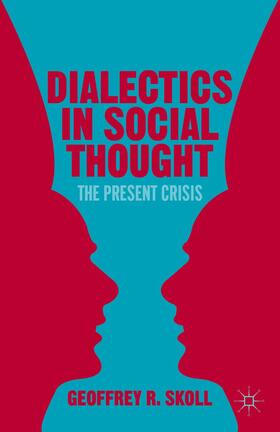 Dialectics in Social Thought