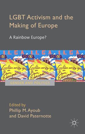 LGBT Activism and the Making of Europe