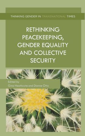 Rethinking Peacekeeping, Gender Equality and Collective Security