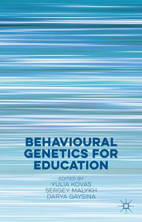 Behavioural Genetics for Education