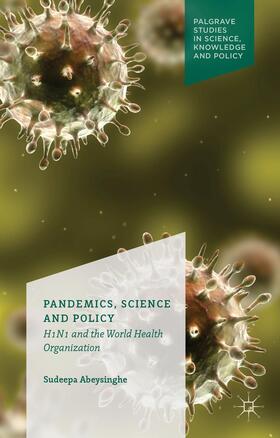 Pandemics, Science and Policy