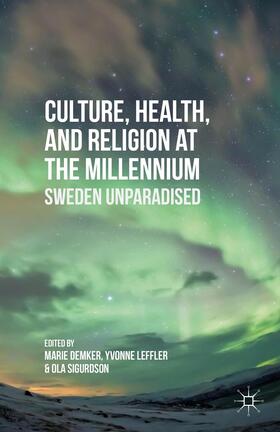 Culture, Health, and Religion at the Millennium