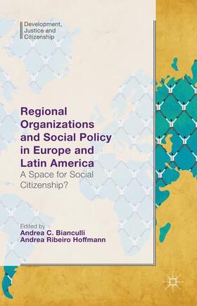 Regional Organizations and Social Policy in Europe and Latin America