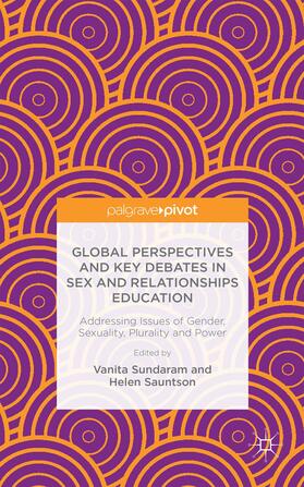 Global Perspectives and Key Debates in Sex and Relationships Education