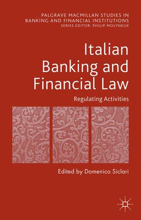 Italian Banking and Financial Law: Regulating Activities