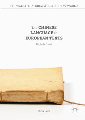 The Chinese Language in European Texts