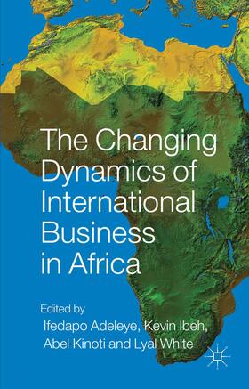 The Changing Dynamics of International Business in Africa