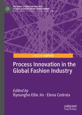 Process Innovation in the Global Fashion Industry