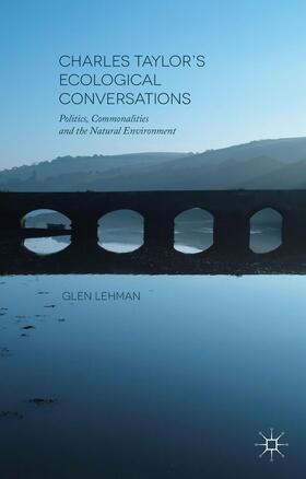 Charles Taylor's Ecological Conversations