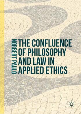 The Confluence of Philosophy and Law in Applied Ethics