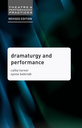 Dramaturgy and Performance (Second Edition, Revised,2nd 20)