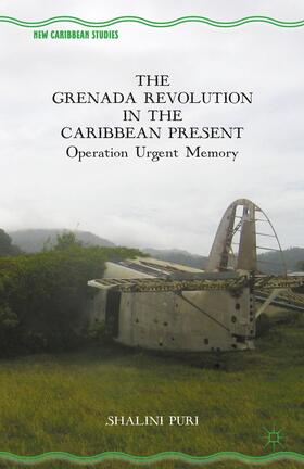 The Grenada Revolution in the Caribbean Present