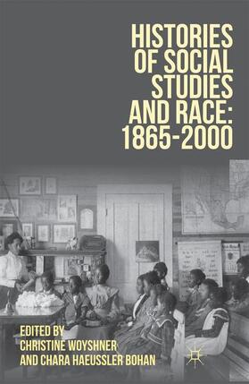 Histories of Social Studies and Race: 1865-2000