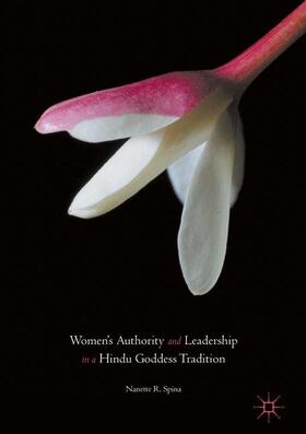 Women¿s Authority and Leadership in a Hindu Goddess Tradition