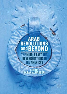 Arab Revolutions and Beyond