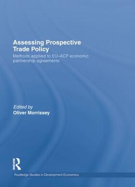 Assessing Prospective Trade Policy