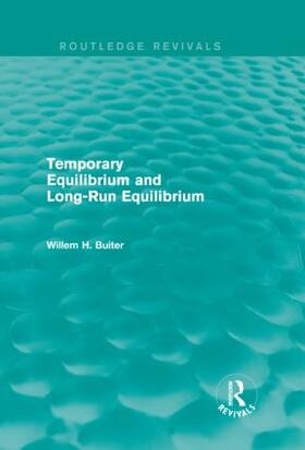 Temporary Equilibrium and Long-Run Equilibrium