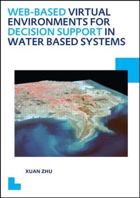 Web-based Virtual Environments for Decision Support in Water Based Systems