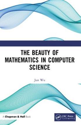 Wu, J: Beauty of Mathematics in Computer Science