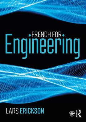Erickson, L: French for Engineering