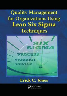 Quality Management for Organizations Using Lean Six Sigma Techniques