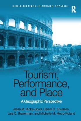 Tourism, Performance, and Place