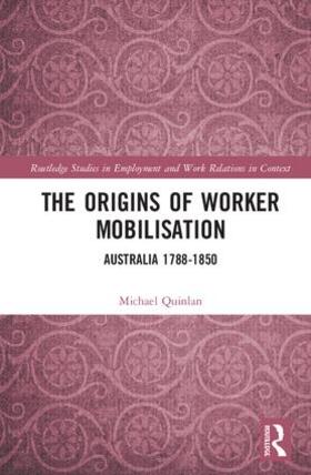 The Origins of Worker Mobilisation