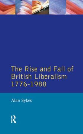 The Rise and Fall of British Liberalism