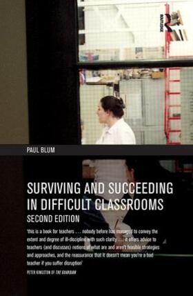 Surviving and Succeeding in Difficult Classrooms