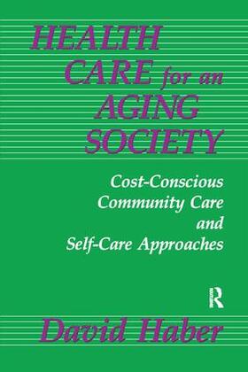 Health Care for an Aging Society