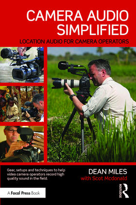 Camera Audio Simplified: Location Audio for Camera Operators