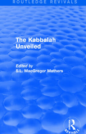 The Kabbalah Unveiled