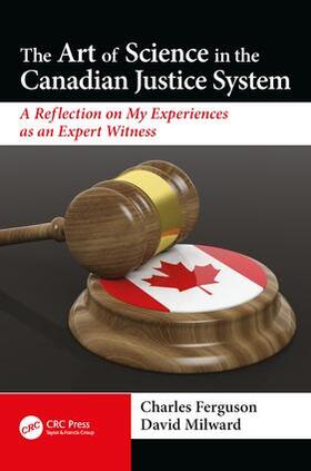 The Art of Science in the Canadian Justice System
