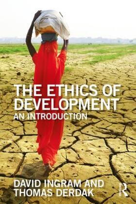 Ingram, D: The Ethics of Development