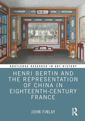 Henri Bertin and the Representation of China in Eighteenth-C