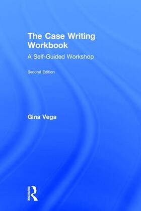 The Case Writing Workbook