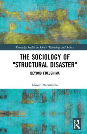 The Sociology of Structural Disaster