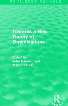 : Towards a New Theory of Organizations (1994)