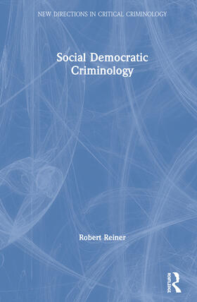 Social Democratic Criminology