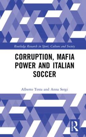 Corruption, Mafia Power and Italian Soccer