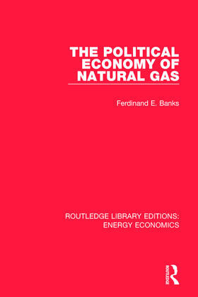 The Political Economy of Natural Gas