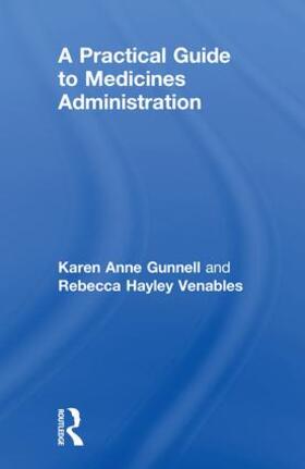 A Practical Guide to Medicine Administration