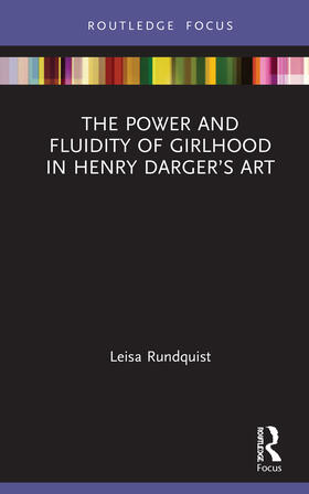 Rundquist, L: The Power and Fluidity of Girlhood in Henry Da