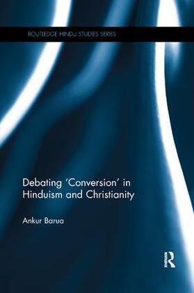 Debating 'Conversion' in Hinduism and Christianity