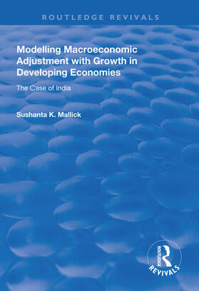 Modelling Macroeconomic Adjustment with Growth in Developing Economies: The Case of India